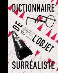 DICTIONNAIRE DE L'OBJET SURREALISTE | 9782070141814 | DIDIER OTTINGER