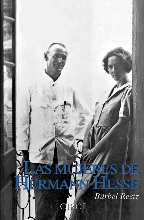 LAS MUJERES DE HERMANN HESSE | 9788477652960 | REETZ, BÄRBEL