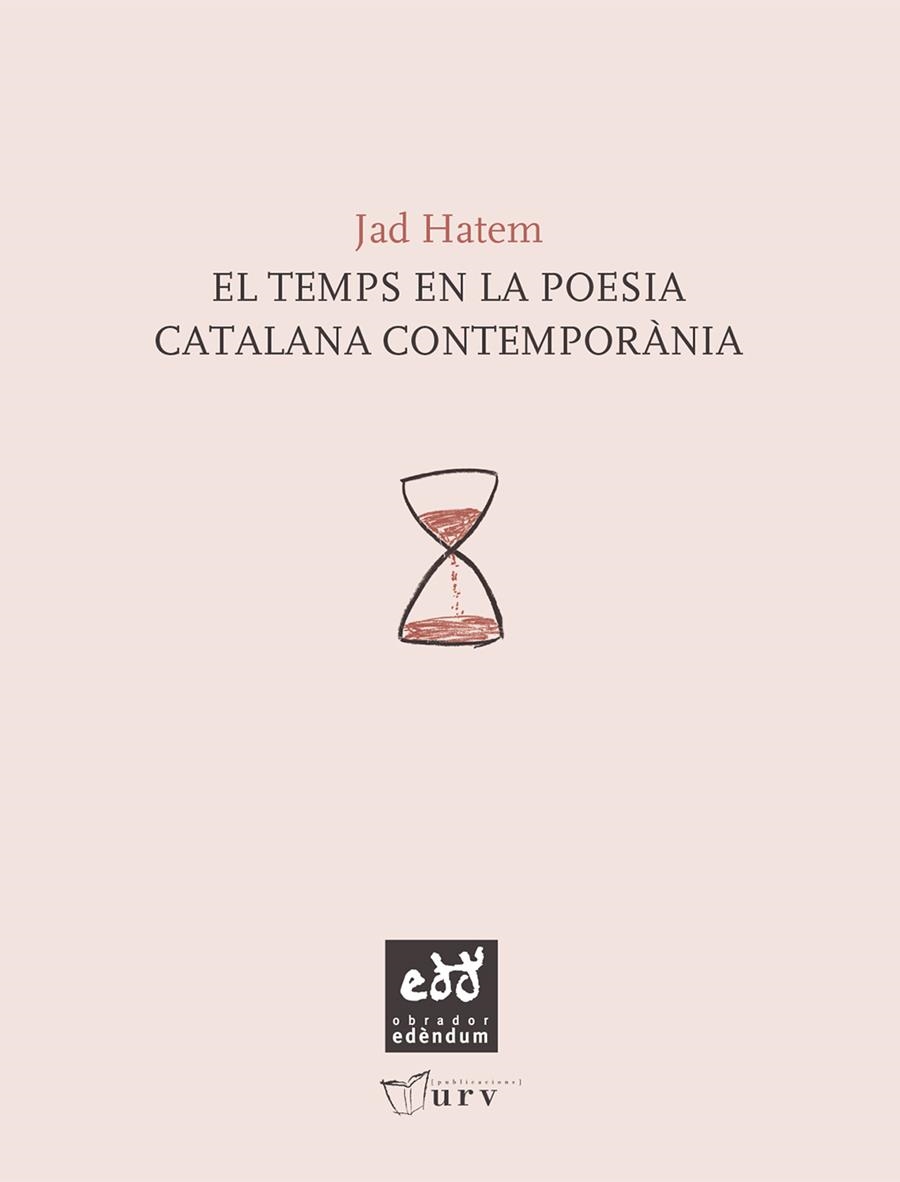 EL TEMPS EN LA POESIA CATALANA CONTEMPORÀNIA | 9788493916961 | HATEM, JAD