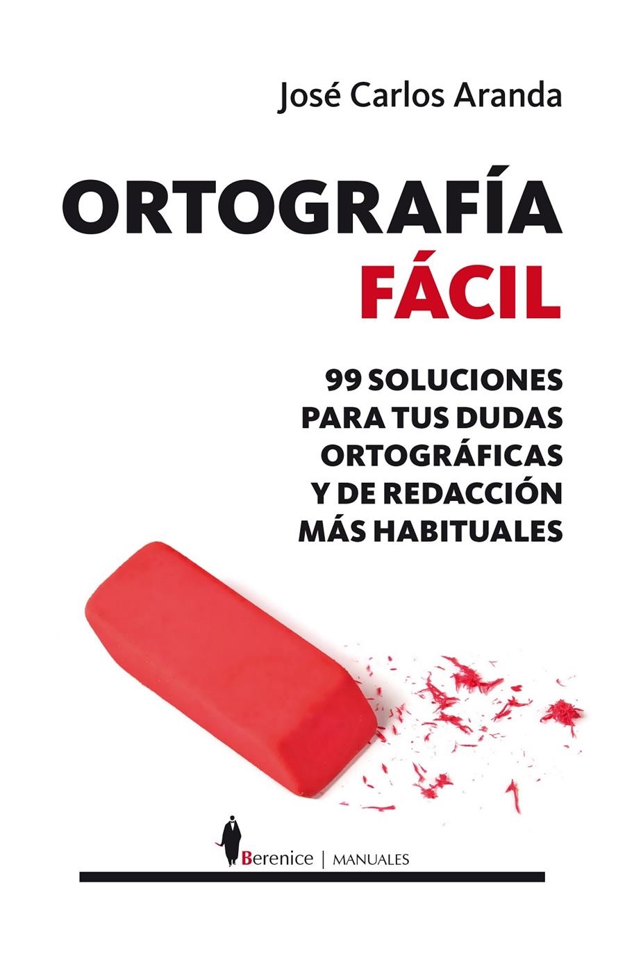 ORTOGRAFÍA FÁCIL | 9788415441403 | ARANDA AGUILAR, JOSÉ CARLOS