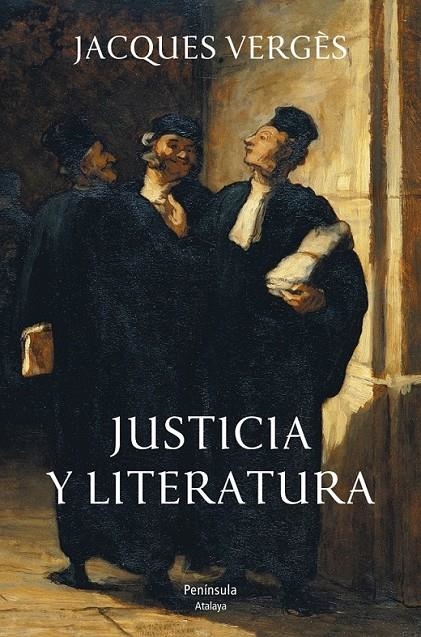 JUSTICIA Y LITERATURA | 9788499421766 | JACQUES VERGÈS