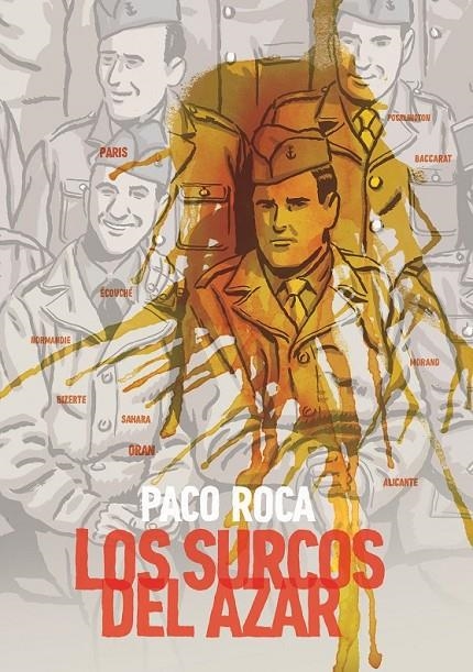 LOS SURCOS DEL AZAR | 9788415685364 | ROCA, PACO