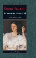 LA EDUCACIÓN SENTIMENTAL | 9788477027577 | FLAUBERT, GUSTAVE