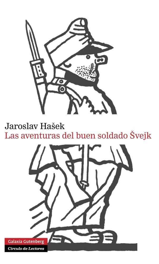 LAS AVENTURAS DEL BUEN SOLDADO SVEJK- 2013 | 9788415863564 | HASEK, JAROSLAV