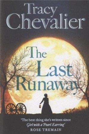 THE LAST RUNAWAY | 9780007350353 | TRACY CHEVALIER