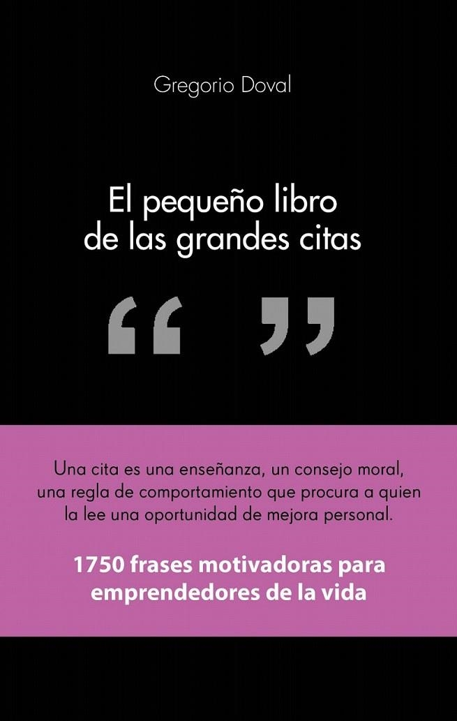 EL PEQUEÑO LIBRO DE LAS GRANDES CITAS | 9788415678311 | GREGORIO DOVAL HUECAS