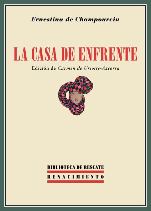 LA CASA DE ENFRENTE | 9788484728337 | CHAMPOURCIN, ERNESTINA DE