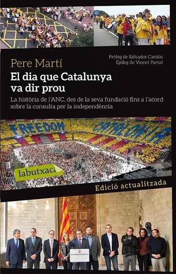 EL DIA QUE CATALUNYA VA DIR PROU | 9788499307879 | PERE MARTÍ COLOM