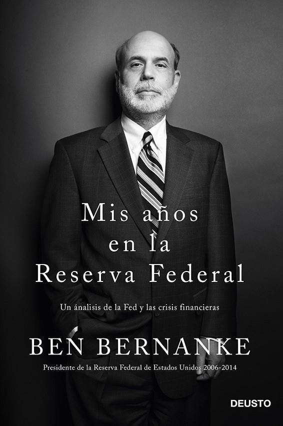 MIS AÑOS EN LA RESERVA FEDERAL | 9788423418268 | BEN BERNANKE