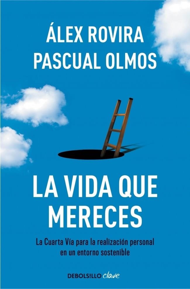 LA VIDA QUE MERECES | 9788490326794 | ROVIRA,ALEX/OLMOS,PASCUAL