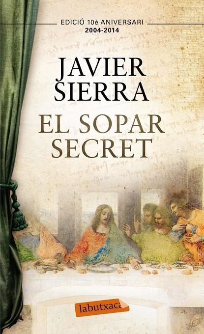 EL SOPAR SECRET | 9788499308050 | JAVIER SIERRA