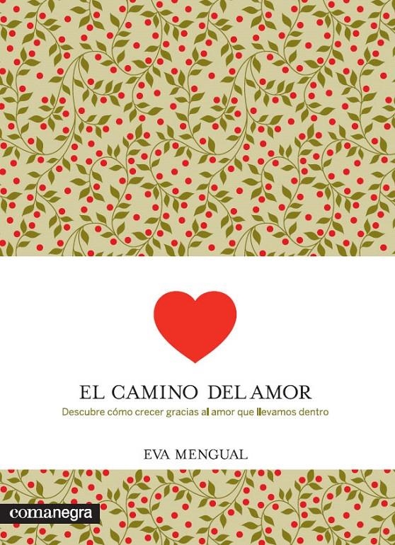 EL CAMINO DEL AMOR | 9788416033058 | MENGUAL ALEXANDRI, EVA