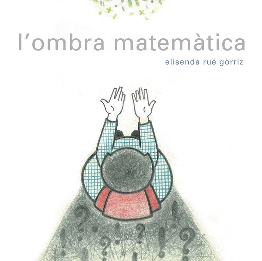 L'OMBRA MATEMÀTICA | 9788494179136 | RUÉ GÒRRIZ, ELISENDA