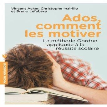 ADOS, COMMENT LES MOTIVER | 9782501092821 | VINCENT ACKER, CHRISTOPHE INZIRILLO ET BRUNO LEFEBVRE