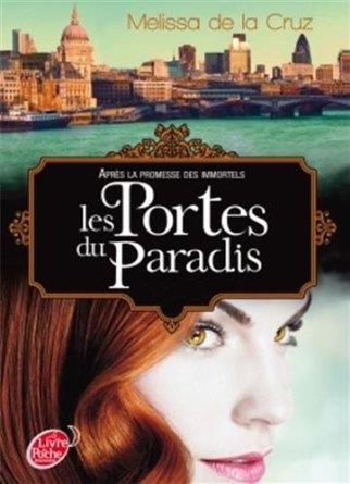 LES VAMPIRES DE MANHATTAN. T.7 LES PORTES DU PARADIS | 9782013239592 | MELISSA DE LA CRUZ