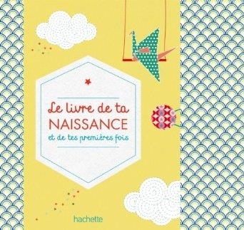 LE LIVRE DE TA NAISSANCE | 9782012385603 | COLLECTIF