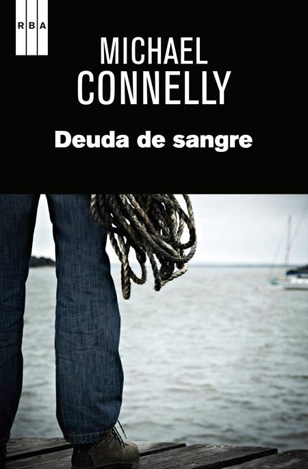 DEUDA DE SANGRE | 9788490561089 | CONNELLY , MICHAEL