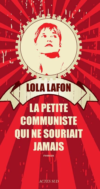 LA PETITE COMMUNISTE QUI NE SOURIAIT JAMAIS | 9782330027285 | LAFON, LOLA