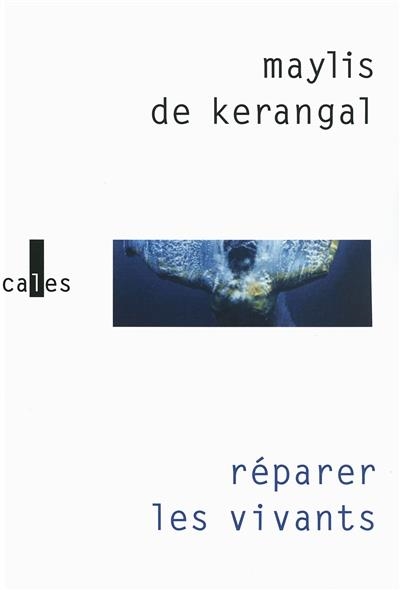 RÉPARER LES VIVANTS | 9782070144136 | KERANGAL, MAYLIS DE