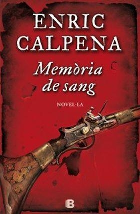 MEMÒRIA DE SANG  | 9788466653015 | ENRIC CALPENA