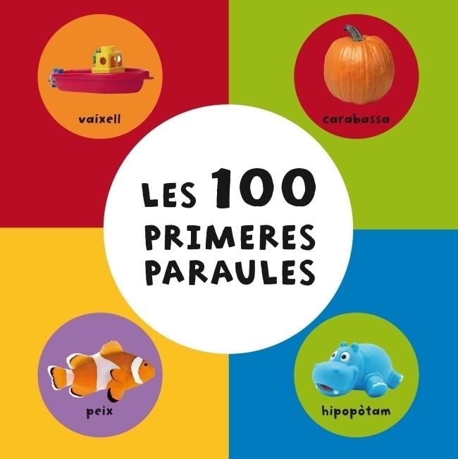 LES 100 PRIMERES PARAULES | 9788448831103 | AUTORES VARIOS