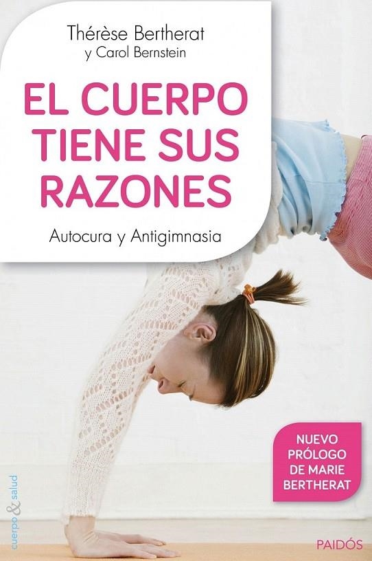 EL CUERPO TIENE SUS RAZONES | 9788449330100 | THÉRÈSE BERTHERAT/CAROL BERNSTEIN