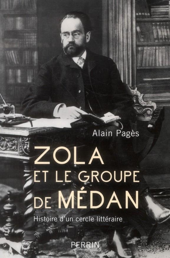 ZOLA ET LE GROUPE DE MÉDAN  | 9782262033712 | ALAIN PAGÈS