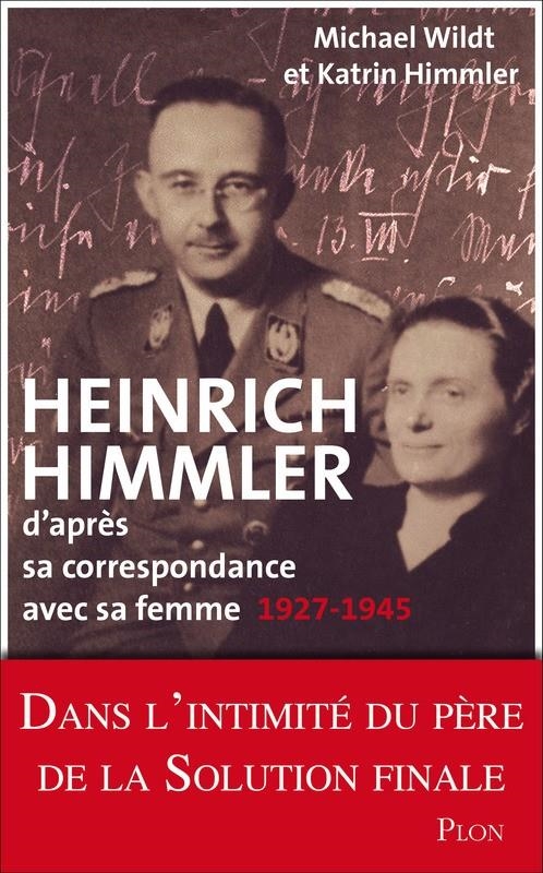 HEINRICH HIMMLER  | 9782259214728 | KATRIN HIMMLER, MICHAEL WILDT