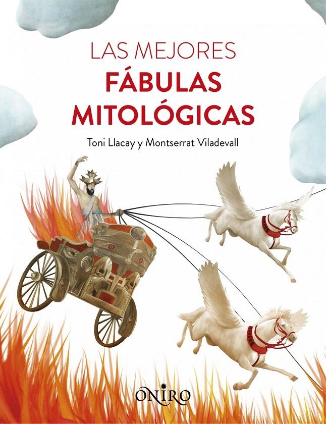 LAS MEJORES FÁBULAS MITOLÓGICAS | 9788497547611 | TONY LLACAY/MONTSERRAT VILADEVALL