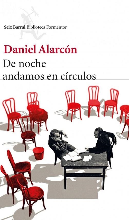 DE NOCHE ANDAMOS EN CÍRCULOS | 9788432222511 | DANIEL ALARCÓN