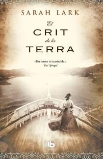 EL CRIT DE LA TERRA | 9788498729139 | LARK, SARAH