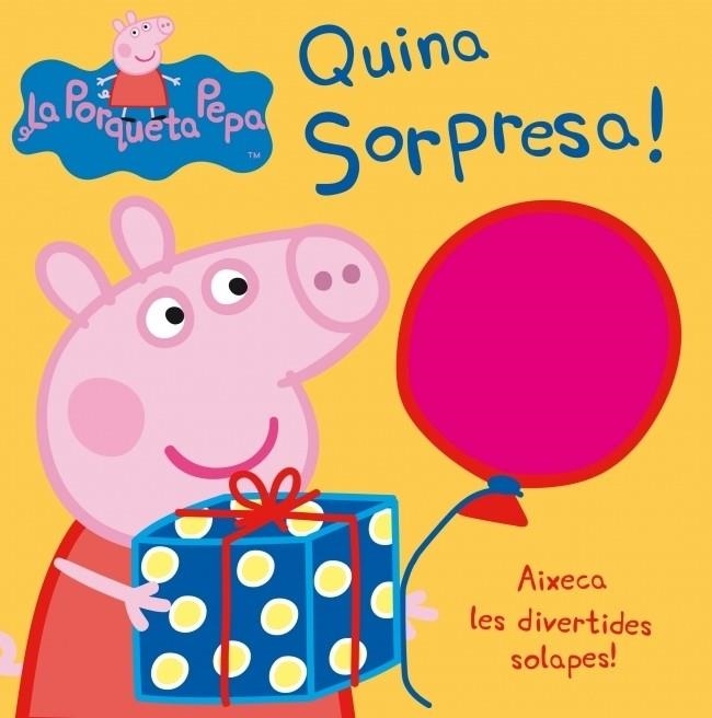 QUINA SORPRESA! (LA PORQUETA PEPA) | 9788448832391 | AUTORES VARIOS