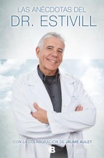 ANÉCDOTAS DEL DR. ESTIVILL | 9788466655101 | DR. ESTIVILL