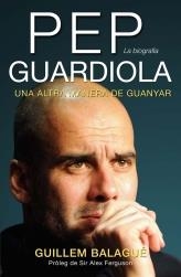 PEP GUARDIOLA (ED. CATALÀ) | 9788415242499 | BALAGUÉ, GUILLEM