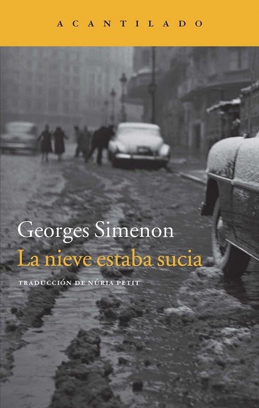 LA NIEVE ESTABA SUCIA | 9788416011032 | SIMENON, GEORGES