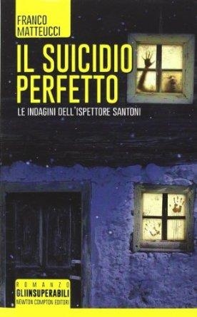 IL SUICIDIO PERFETTO | 9788854160828 | FRANCO MATTEUCCI