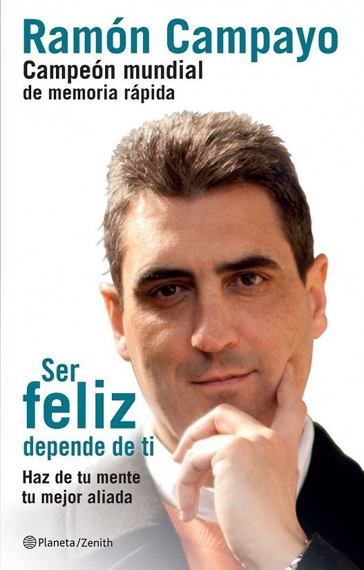 SER FELIZ DEPENDE DE TI | 9788408121756 | RAMÓN CAMPAYO