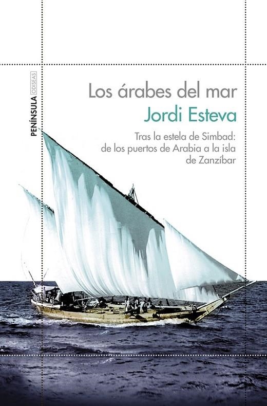 LOS ÁRABES DEL MAR | 9788499423135 | JORDI ESTEVA