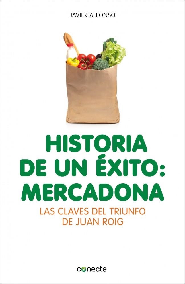 HISTORIA DE UN ÉXITO: MERCADONA | 9788415431947 | ALFONSO,JAVIER