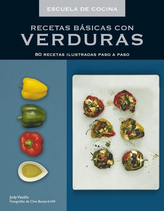 RECETAS BÁSICAS CON VERDURAS | 9788425345487 | VASSALLO,JODY