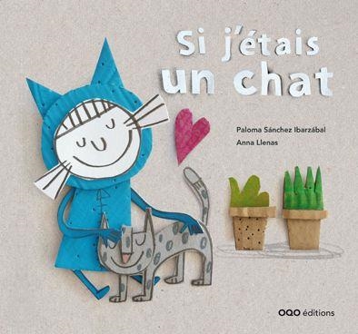 SI J'ÉTAIS UN CHAT | 9788498714180 | SÁNCHEZ IBÁRZABAL, PALOMA