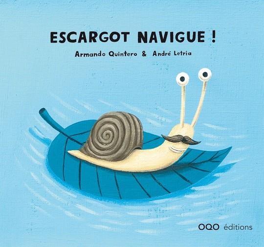 ESCARGOT NAVIGUE ! | 9788498711004 | QUINTERO, ARMANDO