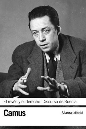 EL REVÉS Y EL DERECHO / DISCURSO DE SUECIA | 9788420684222 | CAMUS, ALBERT