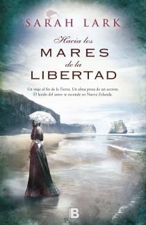 HACIA LOS MARES DE LA LIBERTAD | 9788466654913 | LARK, SARAH