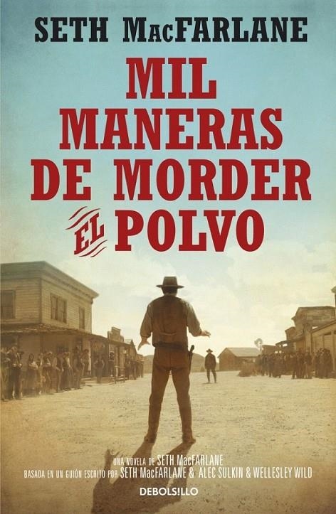 MIL MANERAS DE MORDER EL POLVO | 9788490622940 | MACFARLANE,SETH