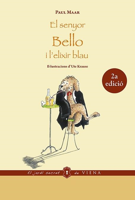 EL SENYOR BELLO I L'ELIXIR BLAU | 9788483307687 | PAUL MAAR