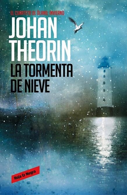 LA TORMENTA DE NIEVE (CUARTETO DE ÖLAND, 2) | 9788439726845 | THEORIN,JOHAN