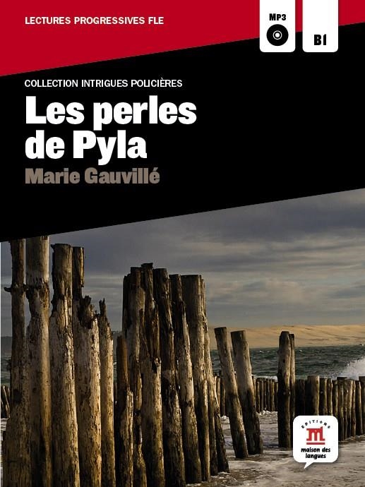 COLLECTION INTRIGUES POLICIÈRES - LES PERLES DE PYLA + CD NIVEL BI MP3 | 9788415640028 | VARIOS AUTORES