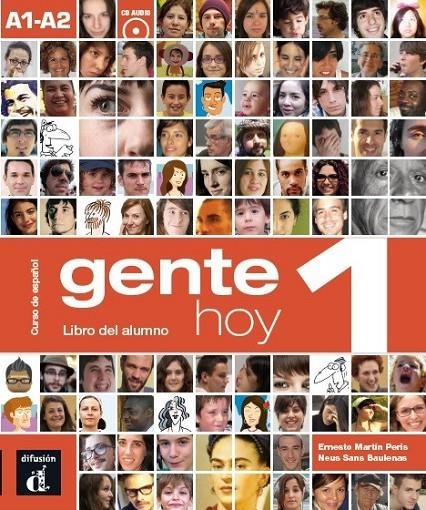 GENTE HOY 1 - LIBRO DEL ALUMNO | 9788415620785 | MARTÍN PERIS, ERNESTO/SANS BAULENAS, NEUS