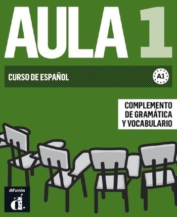 AULA 1 NUEVA EDICIÓN (A1) - COMPLEMENTO DE GRAMÁTICA Y VOCABULARIO | 9788484439677 | VARIOS AUTORES